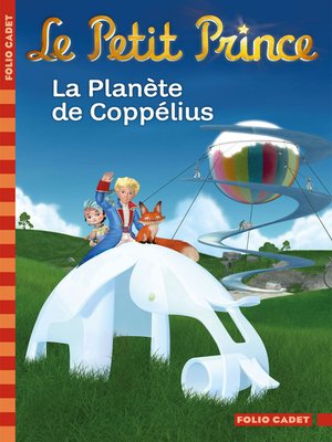 cover image of Le Petit Prince (Tome 13)--La Planète de Coppélius